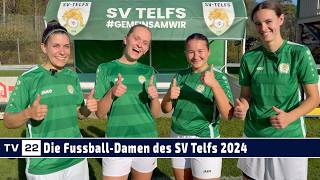 MOTOR TV22: Die Damen des SV Telfs in der Frauen Mair Wattens Landesliga 2024/2025