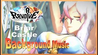 [リボハチ] Revolve8_LEAGUE7_BriarCastle [BGM]