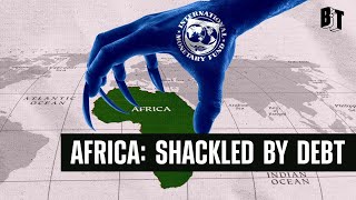 Life or Debt? How the IMF Keeps Africa Down