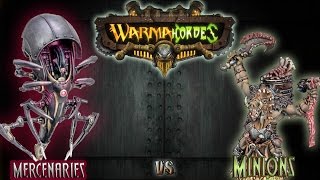 Warmachine \u0026 Hordes - Mercenaries (Cyphon) vs. Minions (Midas) - 75pt Battle Report