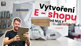 Jak vytvořit Eshop jednoduše a od nuly? Na co si dát pozor?