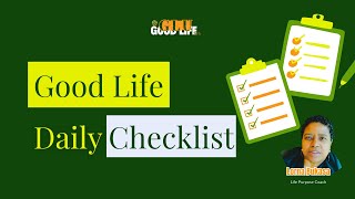 Good Life Daily Checklist Free Download