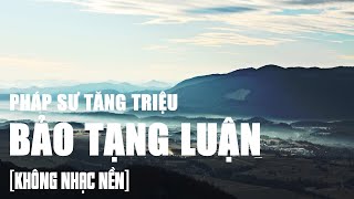 Bảo Tạng Luận  - Tăng Triệu Đại Sư