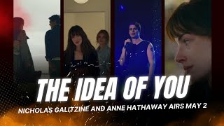 The Idea Of You Nicholas Galitzine and Anne Hathaway Airs May 2