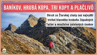 Baníkov, Hrubá kopa, Tri kopy a Plačlivô od Žiarskej chaty