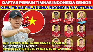 EMIL AUDERO DEBUT! Ini Daftar Pemain Timnas Indonesia vs Vietnam di Kualifikasi Piala Dunia 2026