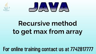 Find maximum in array using recursion in java in hindi | DSA in java