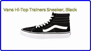 REVIEW (2025): Vans Hi-Top Trainers Sneaker, Black. ESSENTIAL details.