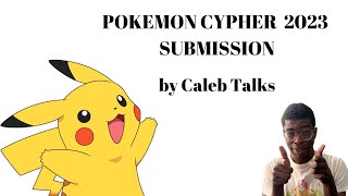 Caleb Talks - Dragon's Den (Pokémon Cypher 2024 Entry) #PokeBARS