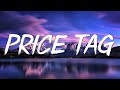 Price Tag - Jessie J (Lyrics) || Taylor Swift, Meghan Trainor... (Mix Lyrics)