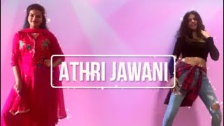 Athri Jawani | Dance cover | Ammy Virk | Sonam Bajwa | Guddiyan Patole
