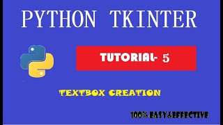 PYTHON TKINTER TUTORIAL | PROGRAM-5 | TEXTBOX CREATION