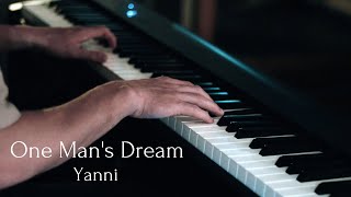 Yanni - One Man's Dream (Piano Cover)