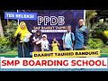 SMP Daarut Tauhiid islamic Boarding School Putra Bandung | SMP DTBS ECO 2023 - 2024