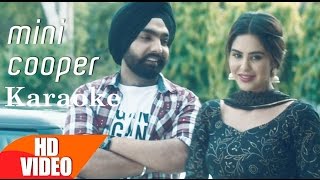 Mini Cooper Karaoke | Nikka Zaildar | Ammy Virk | Latest Punjabi Song 2016 | Karaoke Palace