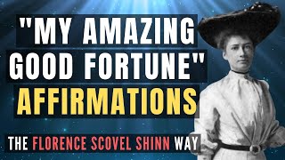 ✨TODAY IS THE DAY OF MY AMAZING GOOD FORTUNE✨🍀❤️💵💰 Affirmation Meditation | Florence Scovel Shinn