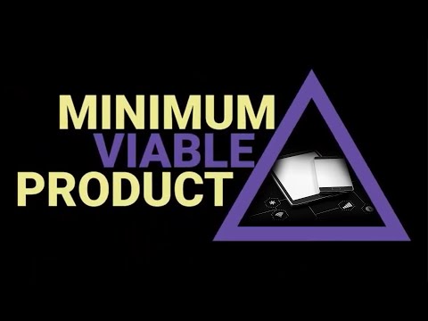 Minimum Viable Product (MVP for short)