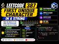LeetCode 387 Easy Solution | First Unique Character in a String