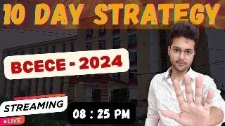 BCECE - 2024, 10 - day strategy, Doubt Session