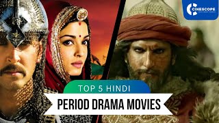 Uncover the 5 Hindi Period Dramas That Will Blow Your Mind | Cinescope