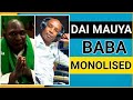 Dai Mauya Baba -Monolised