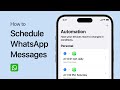 How To Schedule WhatsApp Messages on iPhone