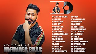 Varinder Brar  Hit Songs 2023 - Full Songs Jukebox - Best of Varinder Brar - New Punjabi Songs 2023