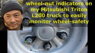 Installed 21mm wheel-nut indicators to MITSUBISHI TRITON L200 truck to easily monitor safety