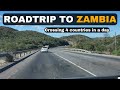 Road Trip to Zambia 🇿🇲 from Namibia | Crossing 4 African Countries in a day