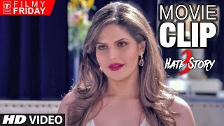 Filmy Friday - HATE STORY 3 Movie Clip 1 - The WOMAN Besides Successful MAN