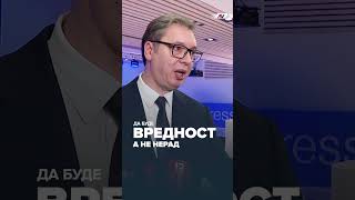 Вучић: Морамо да градимо земљу у којој ће рад да буде вредност