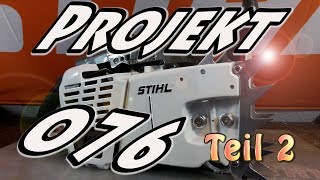 Stihl 076 - Teil 2 - Trennschleiferumbau auf Motorsäge // TS 760 convert to MS 076 Part 2