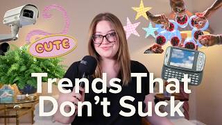 2026 Trends That Don’t Suck