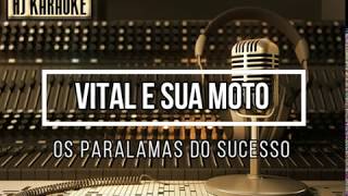 Os Paralamas do Sucesso - Vital e Sua Moto (HJKaraoke)