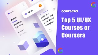 Top 5 UI/UX courses by Coursera | FREE & PAID