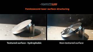 Femtosecond laser surface micro-structuring - hydrophobic