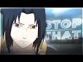 Naruto ''Sasuke Vs Deidara''  - Stop That [Edit/AMV]!