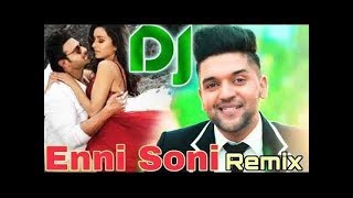 Enni sohni Dj Song | Enni Soni remix || Saaho || Prabhas || Shraddha Kapoor || Guru Randhawa