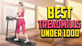 Top 10 Best Treadmills Under $1000 in 2023 Reviews