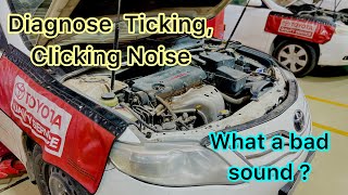 How To Diagnose Engine Ticking || Ticking Noise In Engine When Idle And Accelera