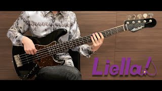 揺らぐわ / Liella! 【bass cover】