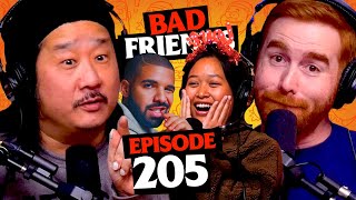 Rudy Rates Drake’s… Personality | Ep 205 | Bad Friends