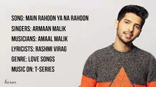 Armaan Malik - Main Rahoon Ya Na Rahoon (Lyrics)