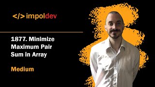 Minimize Maximum Pair Sum in Array | LeetCode 1877 - Python