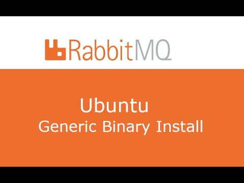 Install RabbitMQ - Ubuntu - Generic Binary