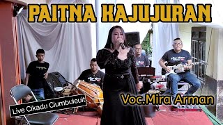 Download Lagu Paitna kajujuran Voc Mira arman Balad Darso live C... MP3 Gratis