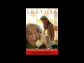 Venue is fixed! 3 days left for Screening of Lala Y Lola, Bangalore