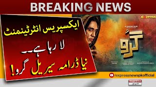 Express Entertainment is Bringing New Drama Serial Guru - Breaking News