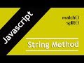 35. Javascript string methods | match and split method in Hindi