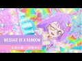 アイカツスターズ！79 話ステージ Message of a Rainbow Aikatsu Stars Episode 79 Stage (Message of a Rainbow)